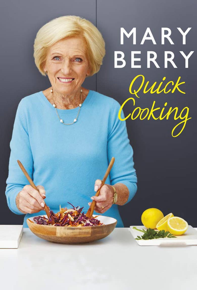 Mary Berry's Quick Cooking