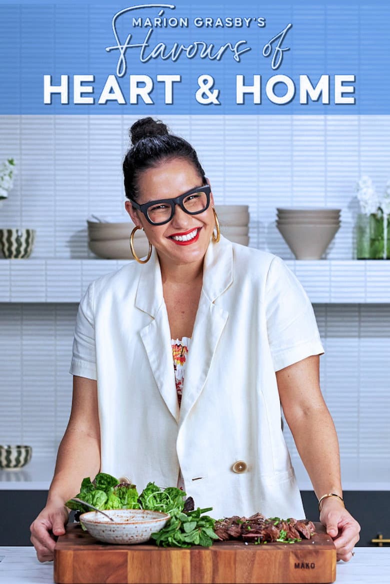 Marion Grasby's Flavours Of Heart & Home