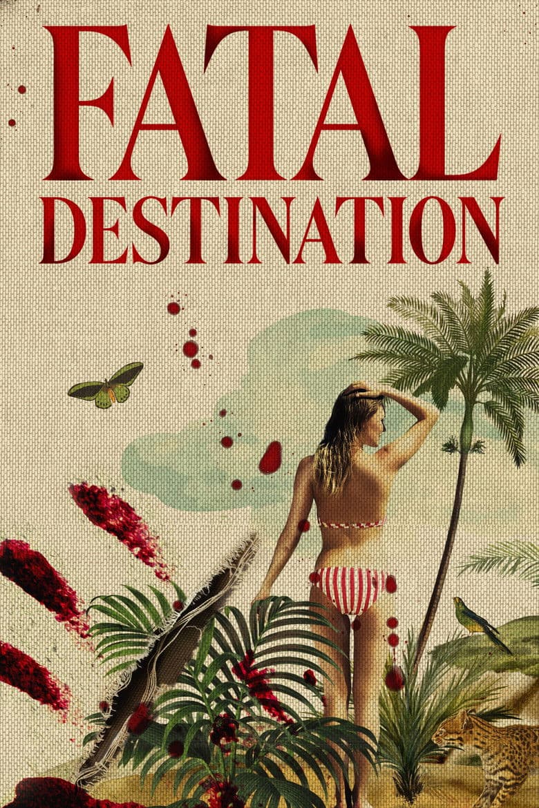 Fatal Destination